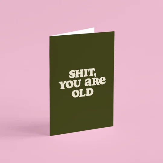 You Are Old
