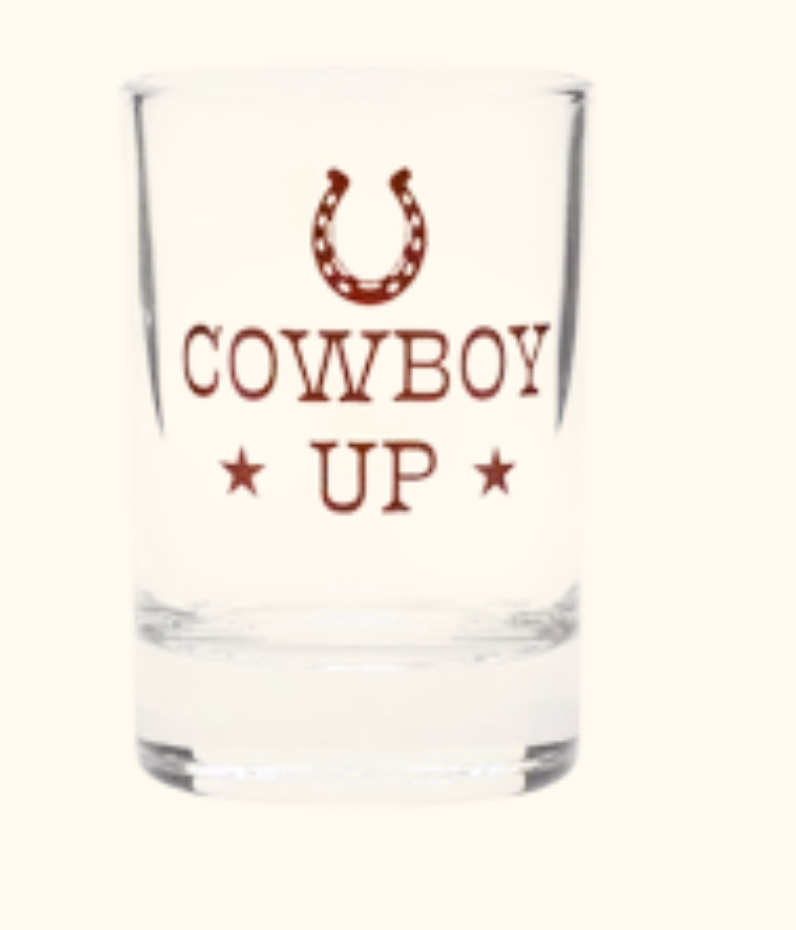 Cowboy Up Shot Glass