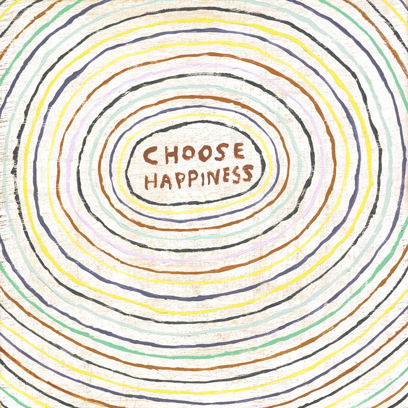 Choose Happiness