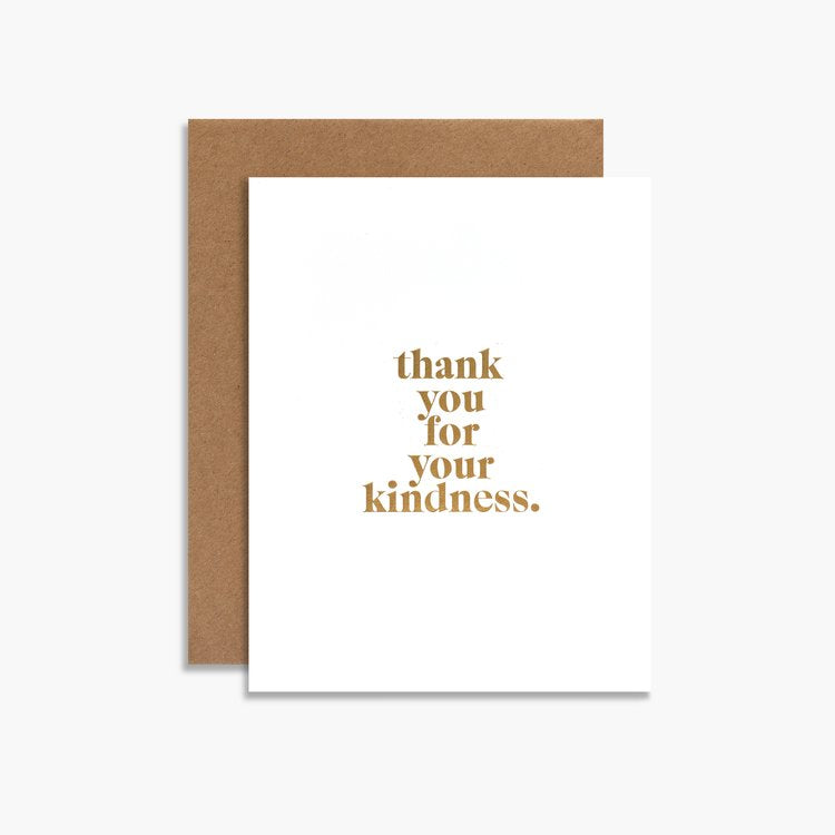 Thank You For Your Kindness Card