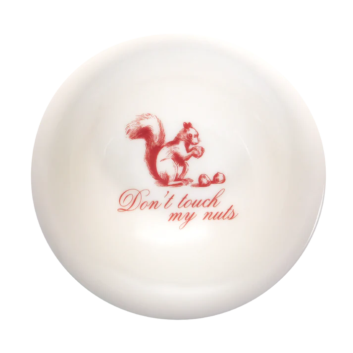 Pleasantries - Don't touch my Nuts Bowl (4 1/2")