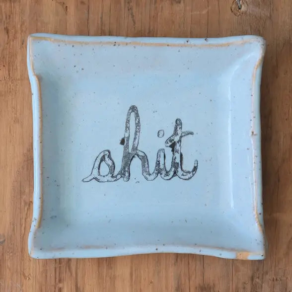 Square Dish Sh*t