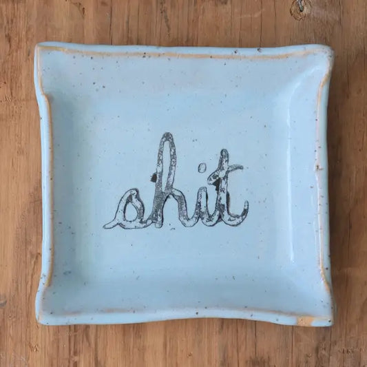 Square Dish Sh*t
