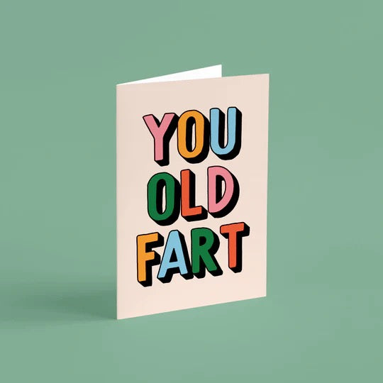You Old Fart