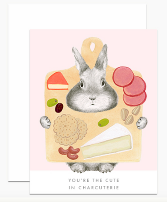 You're the Cute in Charcuterie Card