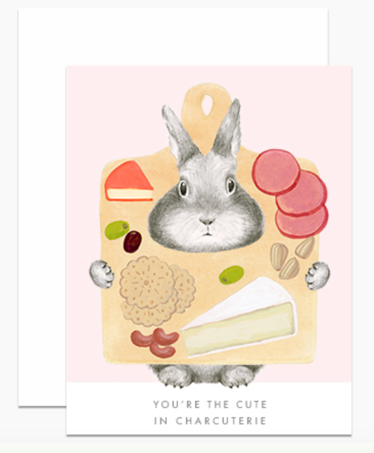 You're the Cute in Charcuterie Card