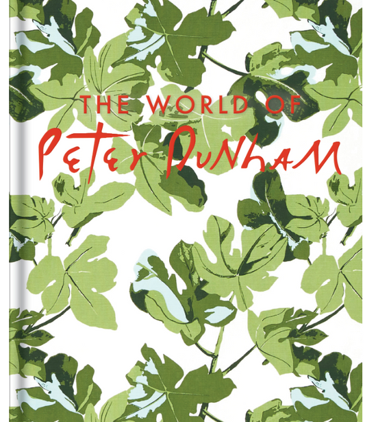 The World of Peter Dunham: Global Style from Paris to Hollywood
