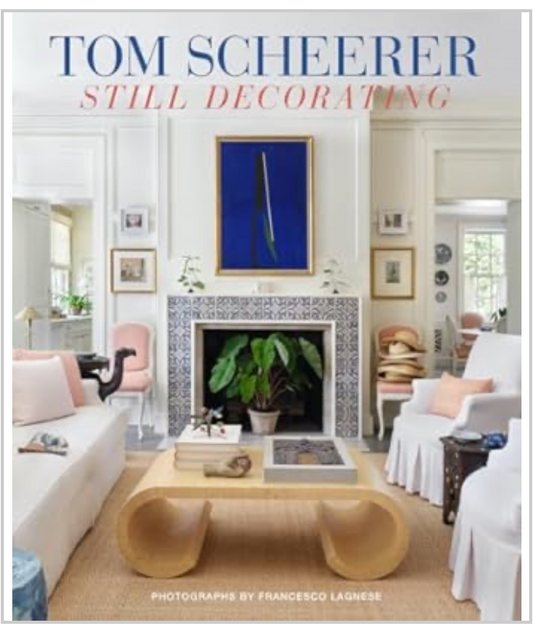 Tom Scheerer: Still Decorating