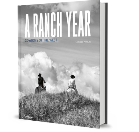 A Ranch Year - Cowboys Of The West