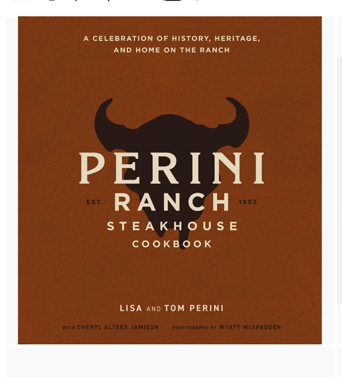 The Perini Ranch Cookbook: A Celebration of History