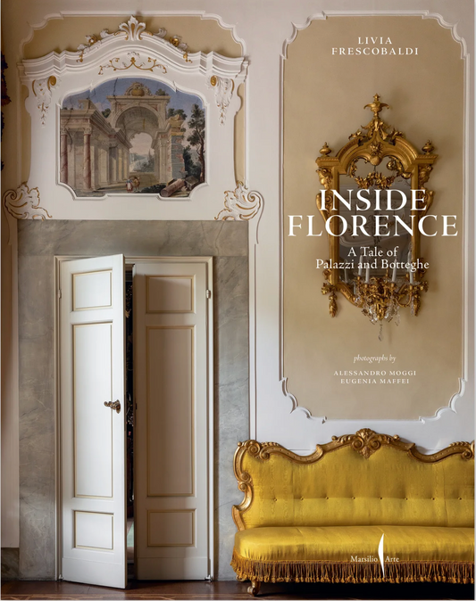 Inside Florence: A Tale of Palazzi and Bottegh
