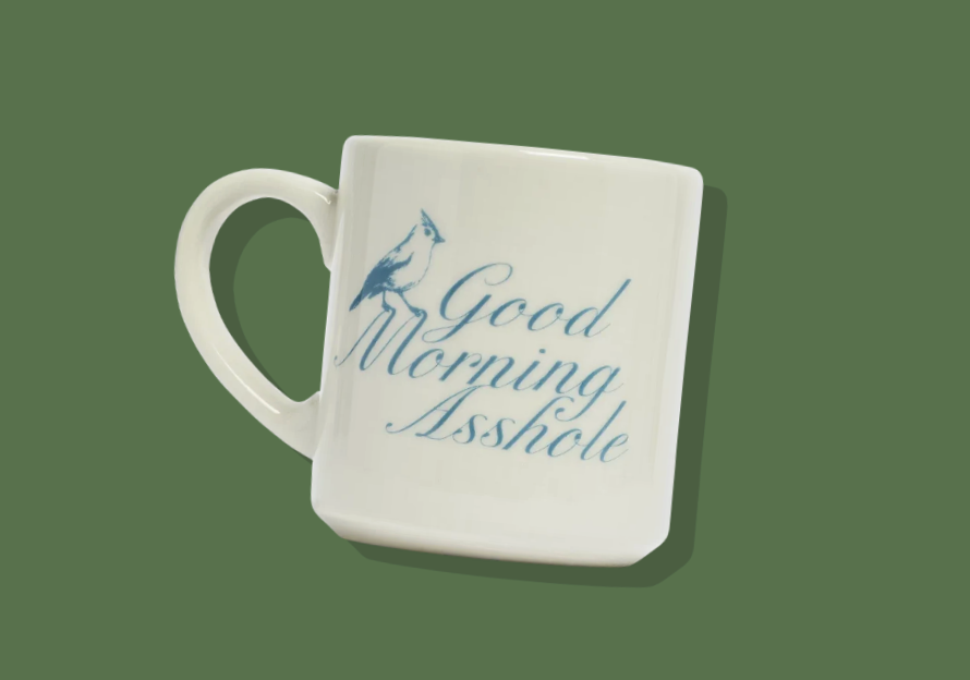 Pleasantries - Good Morning Asshole