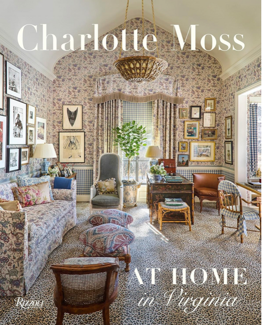 Charlotte Moss: At Home In Virginia