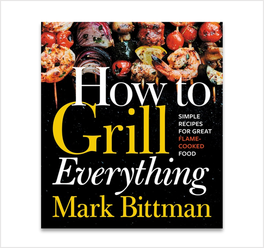 How to Grill Everything