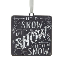 Load image into Gallery viewer, Let It Snow Ornament
