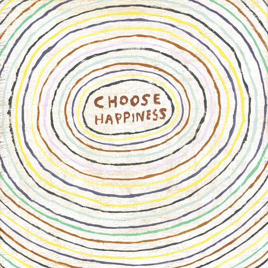 Choose Happiness