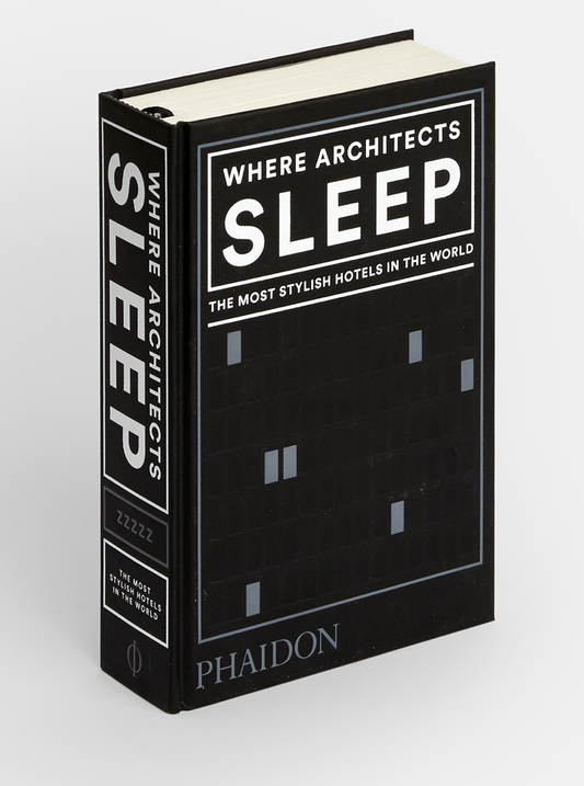 Where Architects Sleep: The Most Stylish Hotels in the World