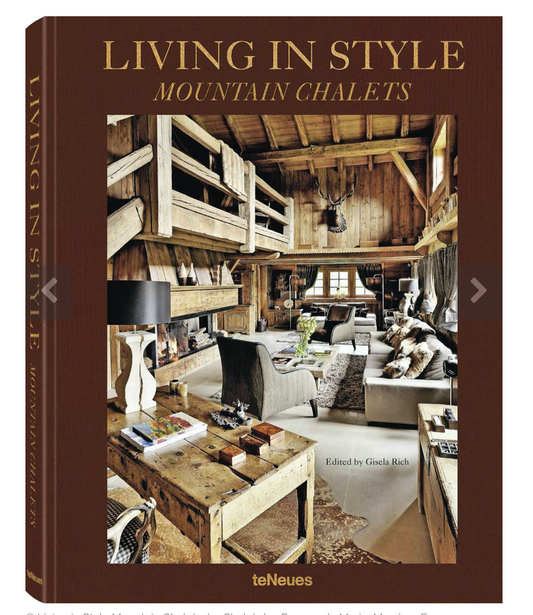 Living In Style Mountain Chalets